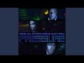 Pressure (Alesso Radio Edit)