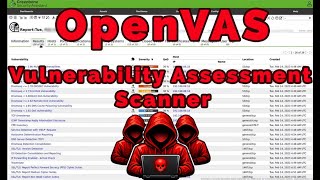 Vulnerability Scanning Using OpenVAS