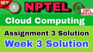 Cloud Computing Week 3 Assignment 3 Solution 2025 #week3 #nptel