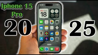 Apple iPhone 15 Pro - Does it hold up in 2025?