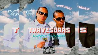 Luny Tunes - Type Beat - | TRAVESURAS 👯‍♀️ | Instrumental Reggaeton Bachateo | @LunyTunes
