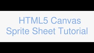 HTML5 Canvas Sprite Sheet Tutorial demo