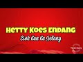 Hetty Koes Endang ~ Esok Kan Ku Jelang