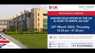 Webinar : Higher education in the UK & How to write an SOP with Shiv Nadar University
