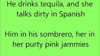 He Drinks Tequila (and she talks dirty in Spanish)