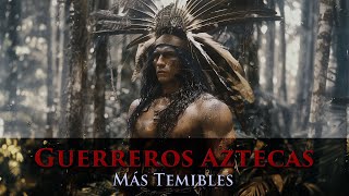 The Most Powerful Aztec Warriors - The DoQmentalist