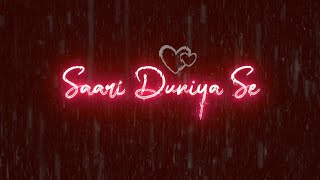 🥀 Sari Duniya Se Jeet Ke Main Aaya Hoon Idhar Status ❤️ Black Screen Lyrics Status ❣️ Love Song ⚡