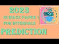 2023 SCIENCE PAPER 1 PREDICTION FOR INTERNALS ECZ