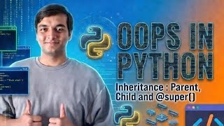 Python OOP Full Course |Chapter4.1 : Inheritance|Object Oriented Programming in Python