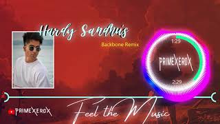 Harrdy Sandhu | Backbone - REMIX | Jaani | B Praak | New Panjabi Song| Latest Romantic Song | Hardy|