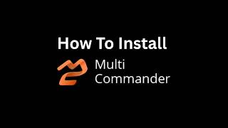How to Install Multi Commander – Best Free Dual-Pane File Manager for Windows