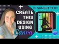 Canva Tutorial for Print on Demand:  Sunset Text Effects for print on demand T-shirt designs