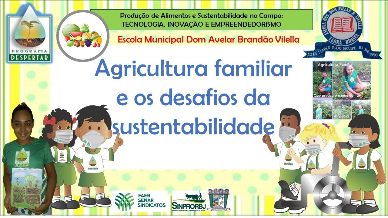 Agricultura Familiar E Os Desafios Da Sustentabilidade - YouTube