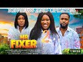 MR FIXER 2(Updates)CHINENYE NNEBE,NY ADDAE,PRECIOUS AKAEZE 2024 latest movie