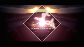 Klartraum - Flight To Berlin feat. Thalstroem (Original Music Video)