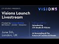 Official Livestream: Introducing Visions by LTX Studio