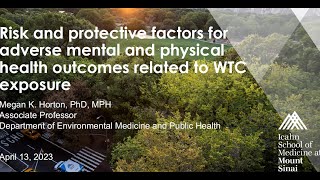 Risk and Resilience Factors for Adverse Mental and Physical Health Outcomes Related to WTC Exposure