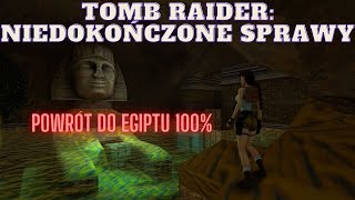 Zagrajmy W Tomb Raider: Niedokończone Sprawy PL (100%) - Powrót Do Egiptu (Tylko Pistolety)