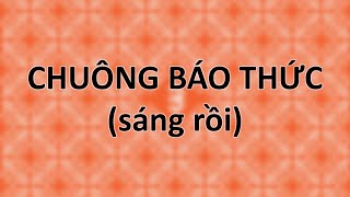 Ngọt - CHUÔNG BÁO THỨC (sáng rồi) [Lyrics]