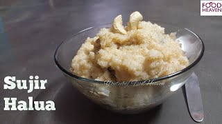 Suji Halwa || Sujir Halua || সুজির হালুয়া || Mohan Bhog || Making Suji In 15 Minutes || Food Heaven