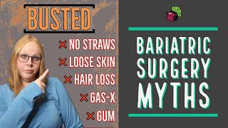 10 Bariatric Surgery Myths // WLS MYTH BUSTING | My Gastric Bypass Journey