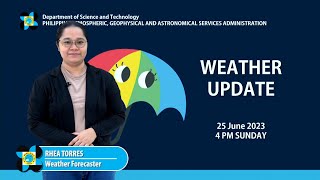 Public Weather Forecast issued at 4:00 PM | June 25, 2023