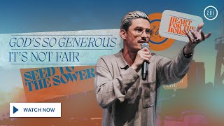 GOD’S SO GENEROUS, IT’S NOT FAIR | CHAD VEACH