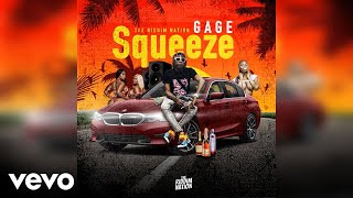 Gage - Squeeze (Official Audio)