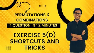 Permutations & Combinations | Exercise 5D | Shortcuts and Tricks | CA Foundation |Mathematics | ICAI