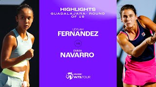 Leylah Fernandez vs. Emma Navarro | 2023 Guadalajara Round of 16 | WTA Match Highlights