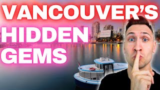 Discover Vancouver's Top 5 Hidden Gems | Best Places to Visit in Vancouver