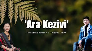 Peteneinuo Rüpreo \u0026 Thusutu Thurr _Ara Kezivi (Official Music Video)