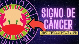 Signo de Câncer ♋   Características e personalidade dos cancerianos