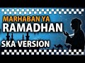 Marhaban Ya Ramadhan | Genja SKA ( Version Reggae )