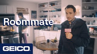 Roommate Get More Worry Less Geico