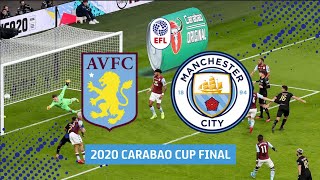 Aston Villa v Manchester City | 2020 Carabao Cup Final in full!