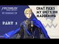 Three Houses Maddening - Azure Moon (Chat picks my units): The start of a saga!