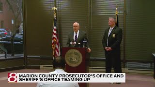 Marion County prosecutor's office, sheriff's office team up