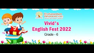 Vivids English fest 2022, Grade - 6