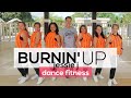 BURNIN' UP | JESSIE J | ZUMBA | POP | Dance fitness