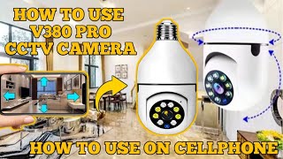 V380 PRO CCTV CAMERA HOW TO USE ON CELLPHONE