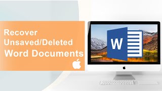 5 Ways to Recover Unsaved/Deleted Word Documents on Mac