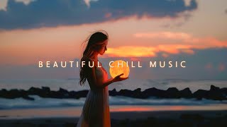 Beautiful Chill Music Mix ~ Deep Chillstep Music Playlist to get Peaceful in your mind