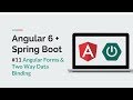 [Angular 6 + Spring Boot] #11 Angular Forms and Data Binding