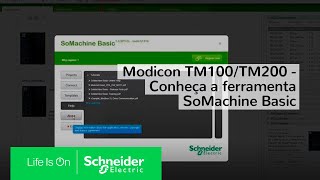 Modicon TM100/TM200 - Conheça a ferramenta SoMachine Basic | Schneider Electric Brasil