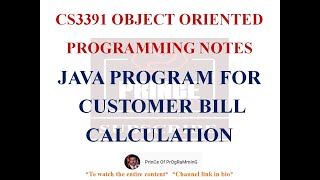 JAVA PROGRAM FOR BILL CALCULATION | CS3391 OBJECT ORIENTED PROGRAMMING NOTES