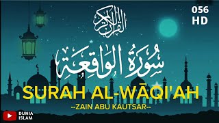 Surah AL WAQIAH Merdu Full | سورة الواقعة | Text Arabic dan Terjemahan Indonesia