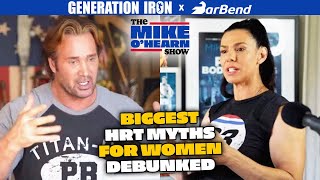 Debunking The 4 Biggest Myths About Hormone Replacement Therapy For Women | The Mike O'Hearn Show