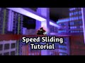 Roblox Parkour Speed Sliding Tutorial