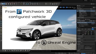 Unreal Engine automated import of a Renault Megane prepared in Patchwork 3D